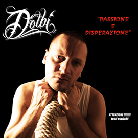 Dolbi - Passione e disperazione